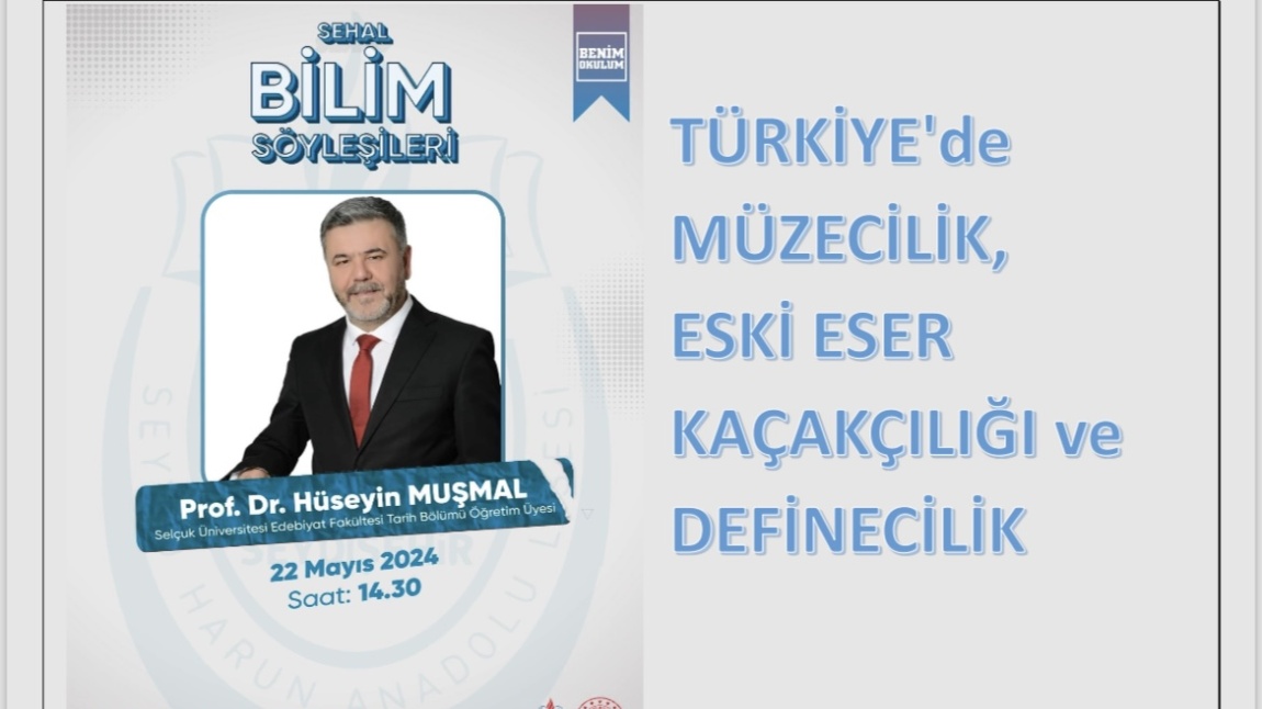 MÜZECİLİK HAFTASINDA OKULUMUZDA SÖYLEŞİ 